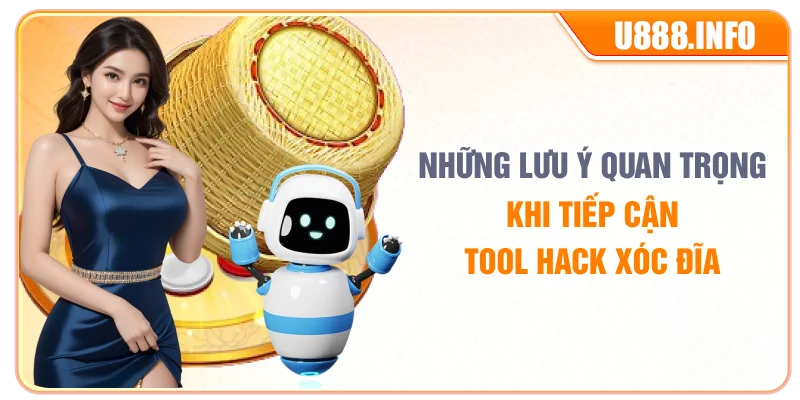 Những lưu ý quan trọng khi tiếp cận tool hack xóc đĩa