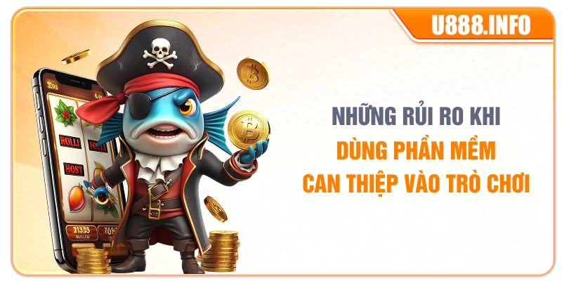Những rủi ro khi dùng phần mềm can thiệp vào trò chơi